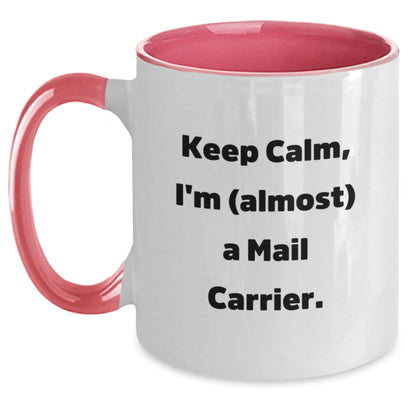 Mail Carrier Gift for Him - Keep Calm, I'm (Almost) A Mail Carrier - Main