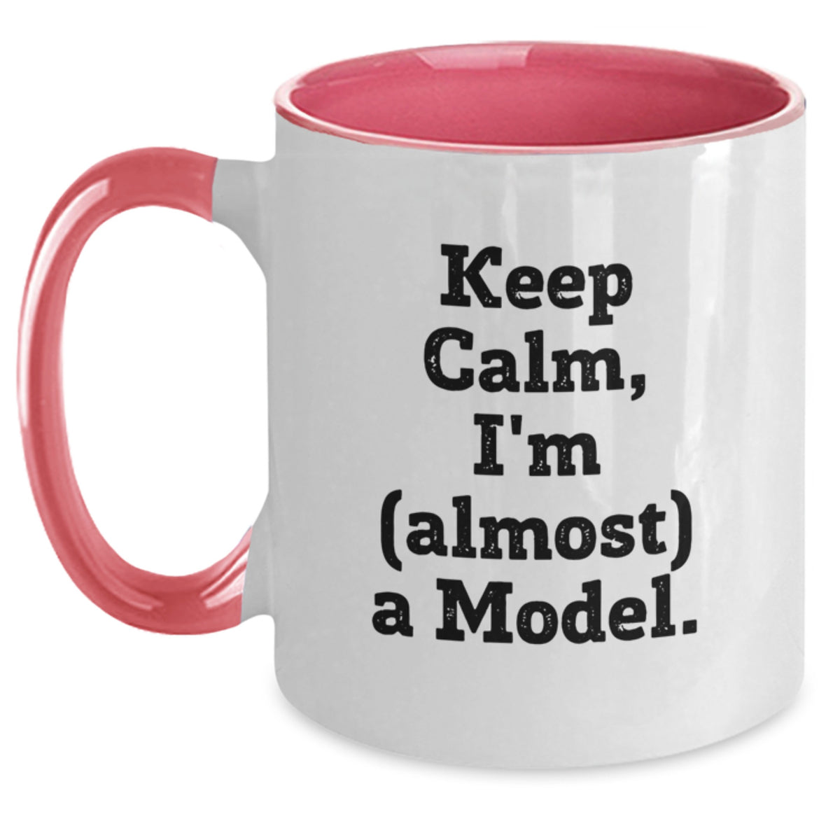 Model Two Tone Coffee Mug Gift Keep Calm, I'm (Almost) A Model - Main