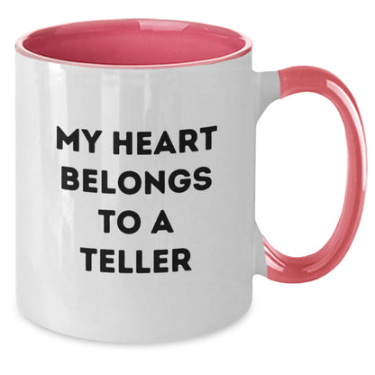 Funny Two Tone Coffee Mugs Gifts for Teller - My Heart Belongs To A Teller Graduation Unique Gifts from Friends - Additional