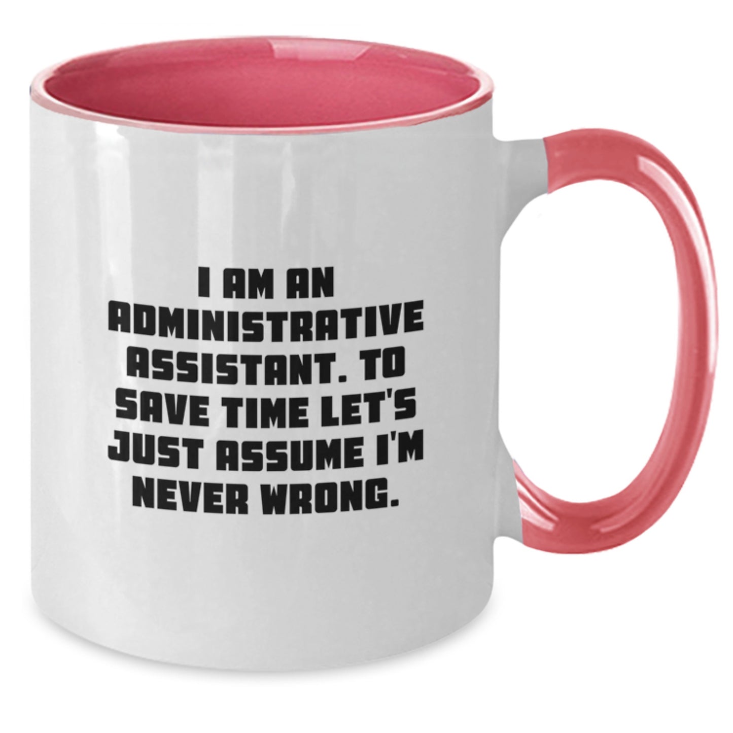 Funny Administrative Assistant Two Tone Coffee Mugs Gifts for Coworkers Graduation Unique - Additional