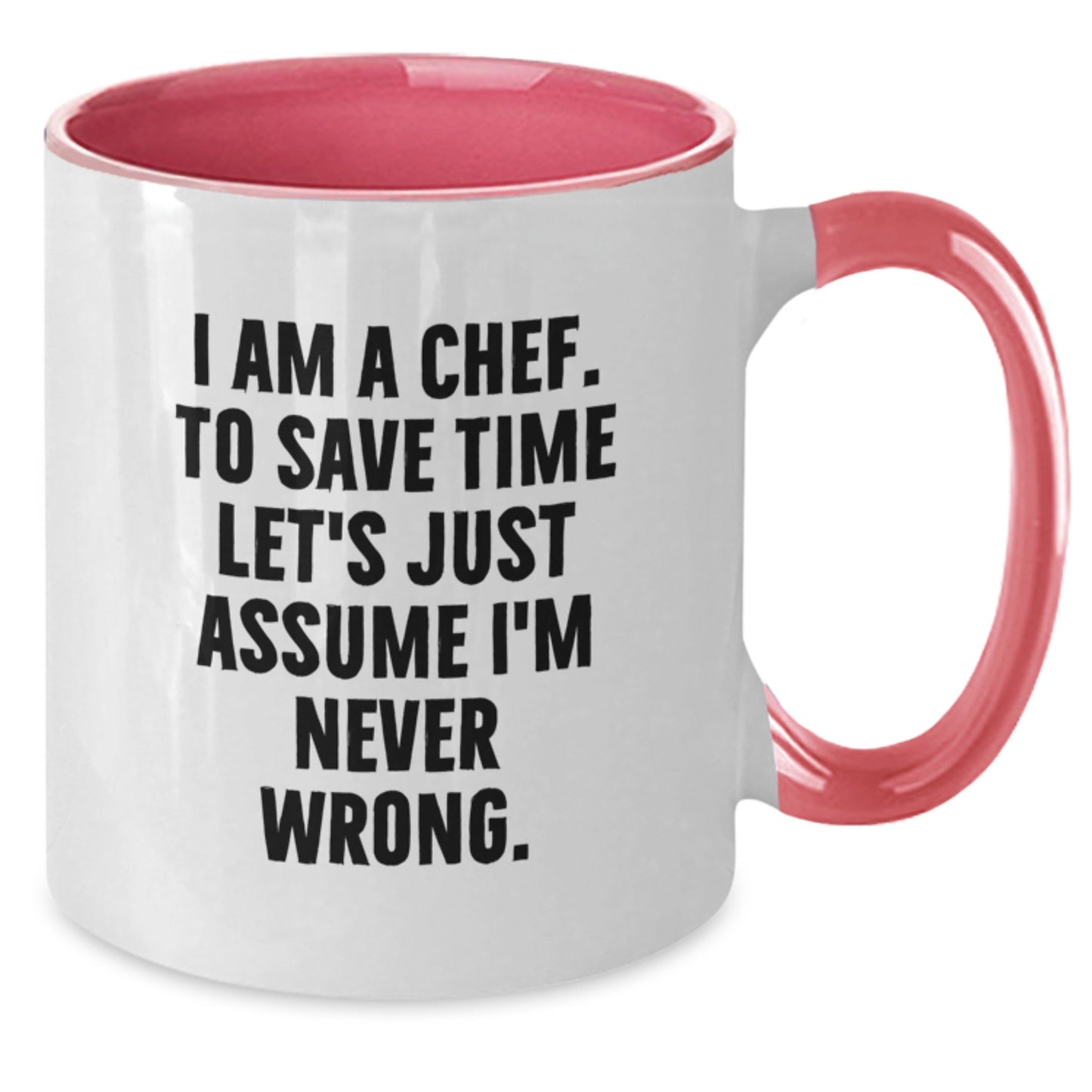 Funny Chef Gifts from Mom - Unique Two Tone Coffee Mugs for Dad, Best Mom, or Chef Lover - 'I Am A Chef' Sarcasm Mug for Her, Him, or Friends - Additional