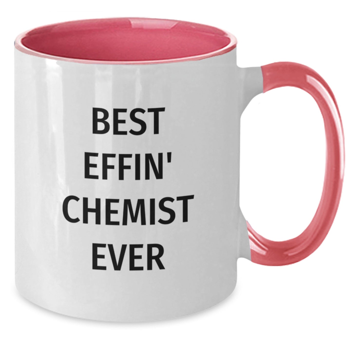 Funny Gift for Chemist Friends from Best Effin' Chemist Ever, Two Tone Coffee Mug for Chemist, Valentine's Unique Gifts for Chemist - Additional
