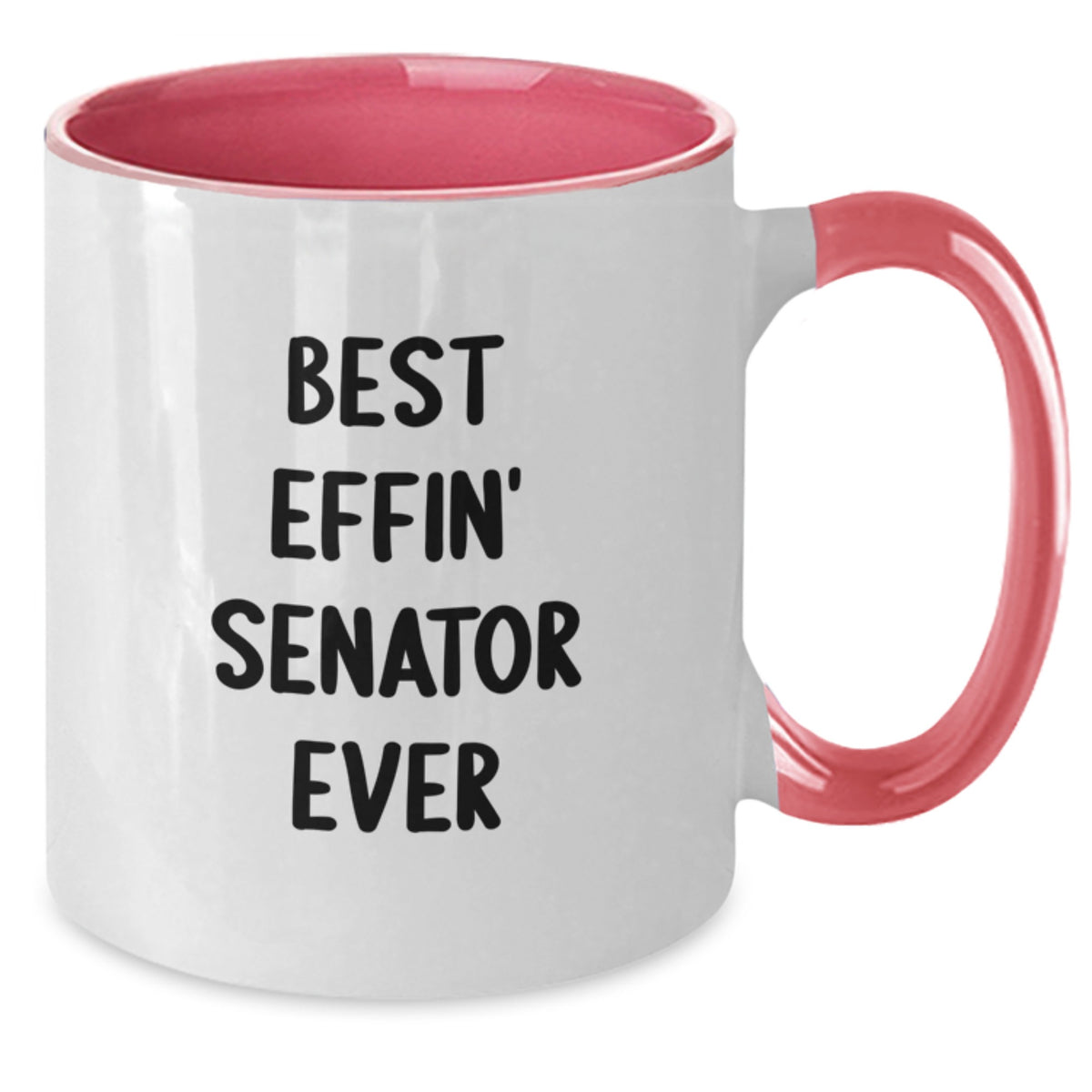 Funny Senator Gifts - Best Effin' Senator Ever Coffee Mug, Great Two Tone Mugs for Senator Dad on Father's Day - Additional