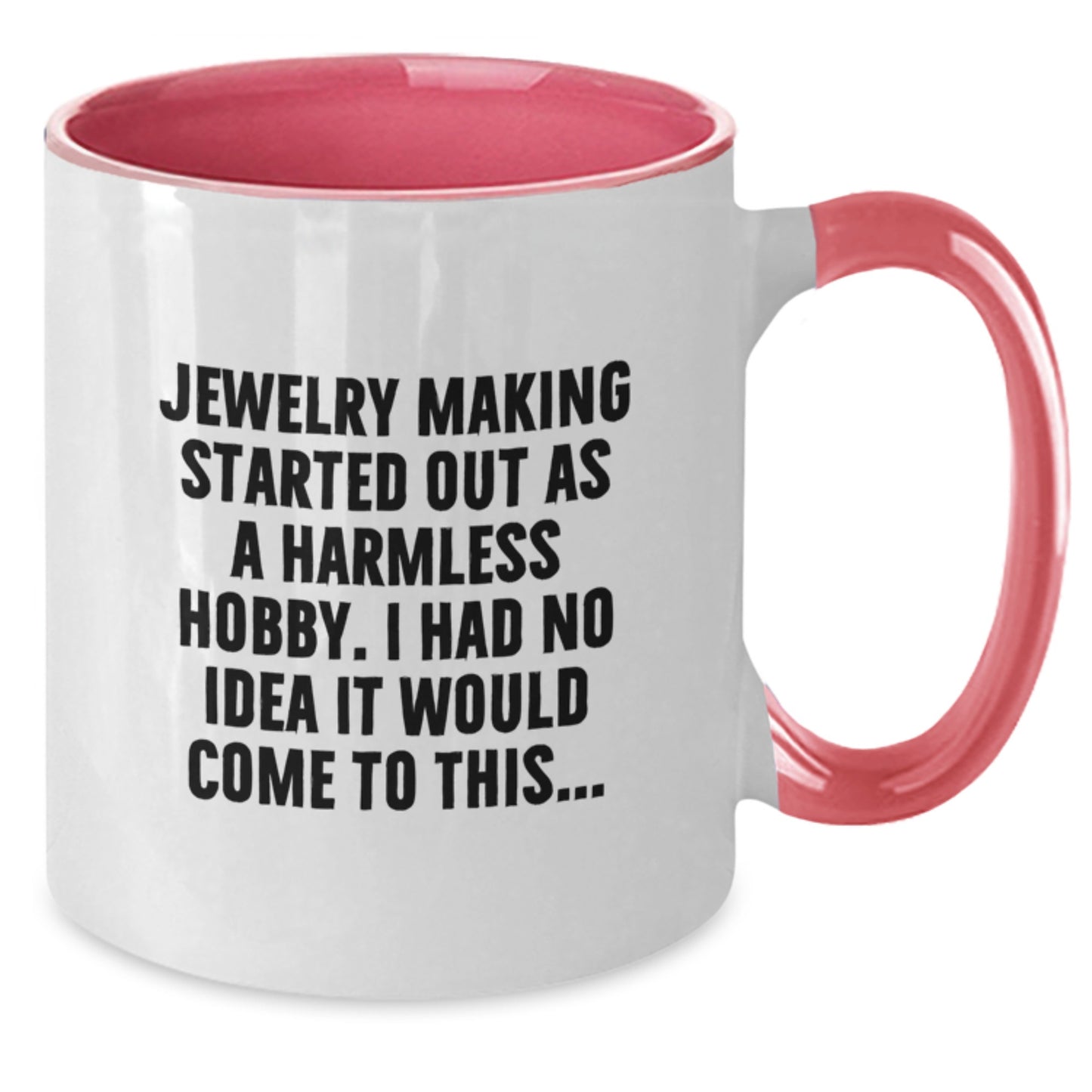 Funny Jewelry Making Gifts for Friends, Two Tone Coffee Mug from Friends, Perfect for Graduation Unique Gifts for Jewelry Making Enthusiasts - Additional