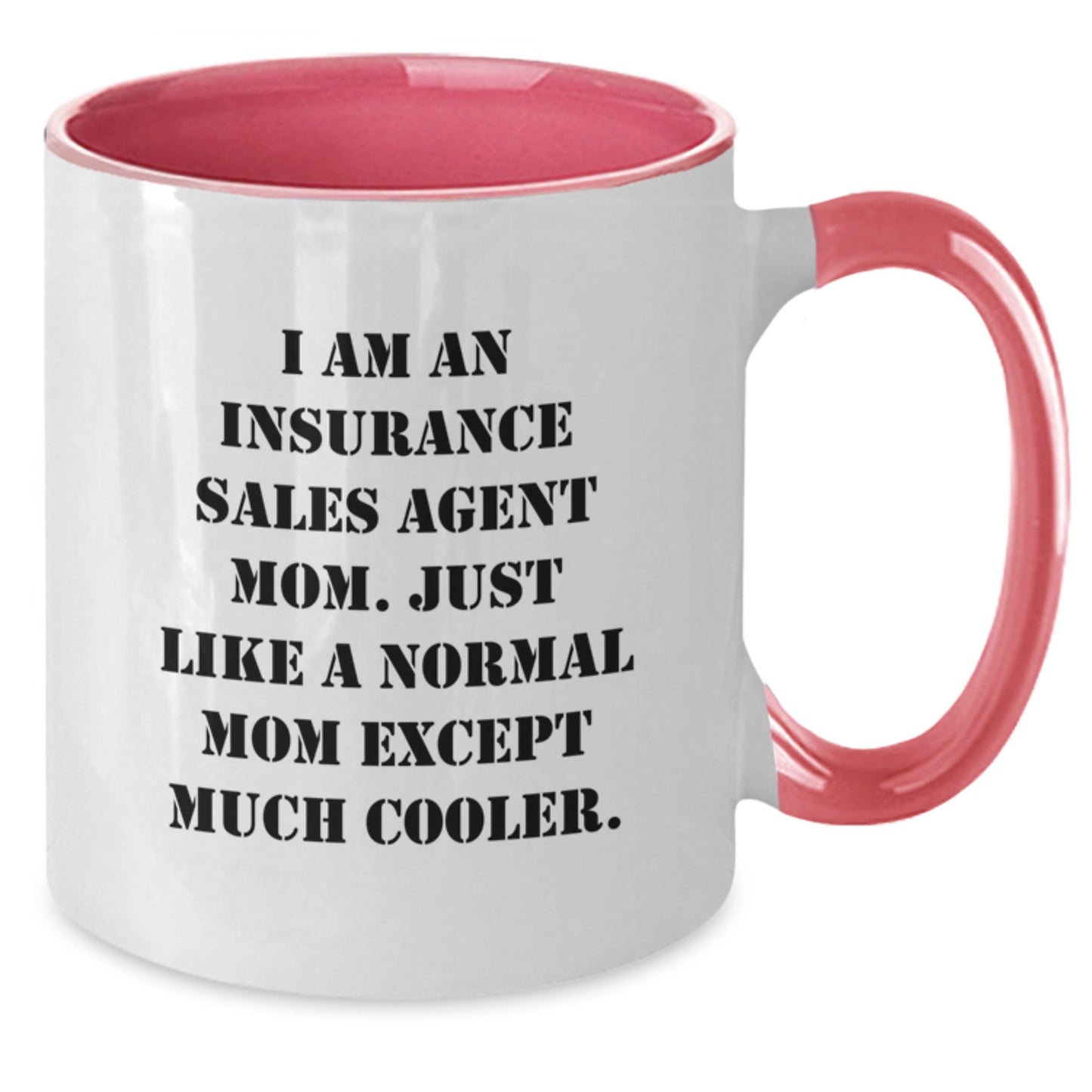 Mom Insurance Agent Keepsake Mug for Him Birthday Gift - Additional