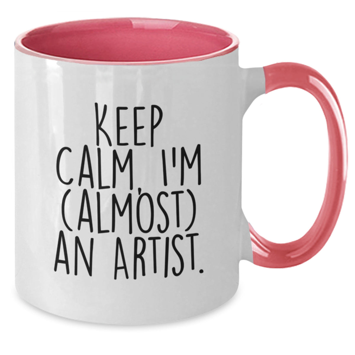 Christmas Gift for Her - Keep Calm, I'm (Almost) An Artist Present Mug - Additional