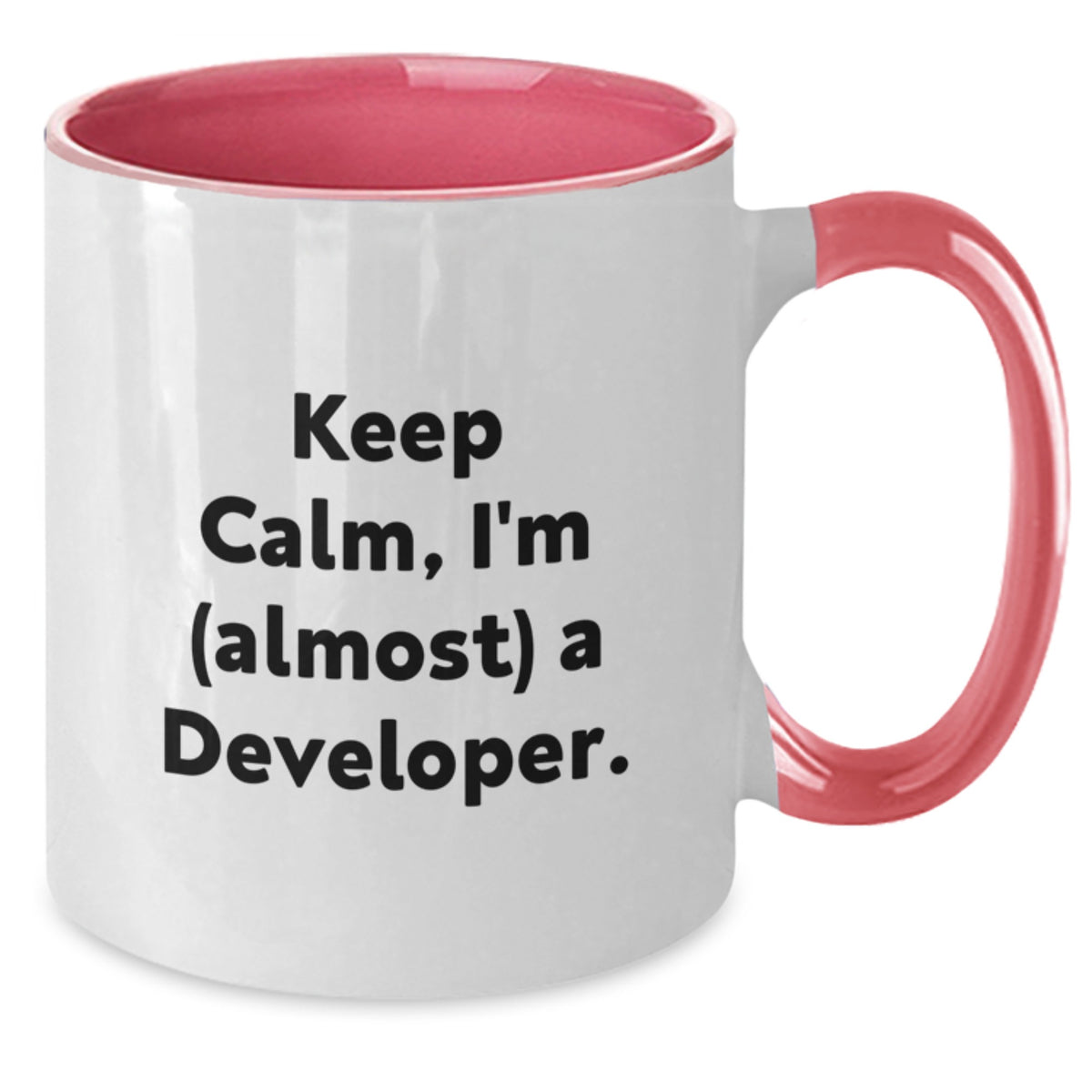 Christmas Gift for Her - Keep Calm, I'm (Almost) A Developer Present - Additional