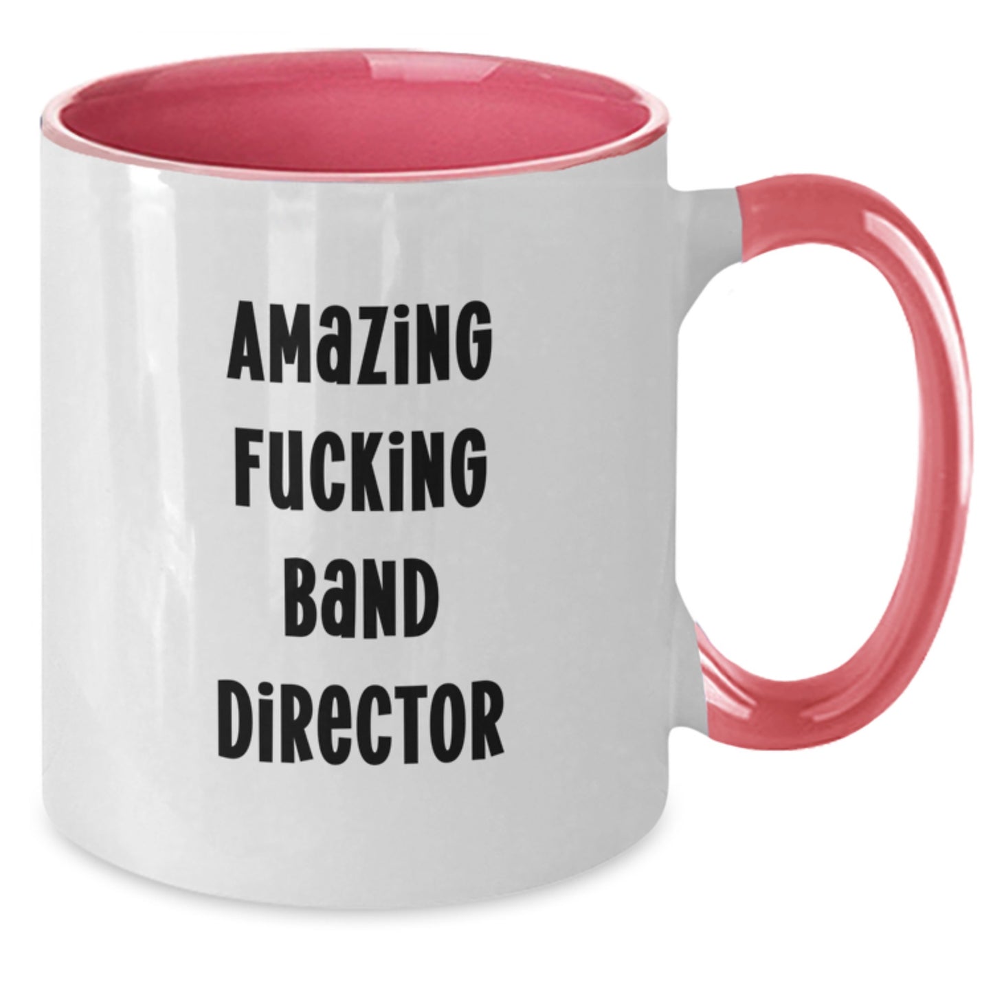 Funny Gifts from Friends for Band Director on Valentine's Two Tone Coffee Mug - Additional