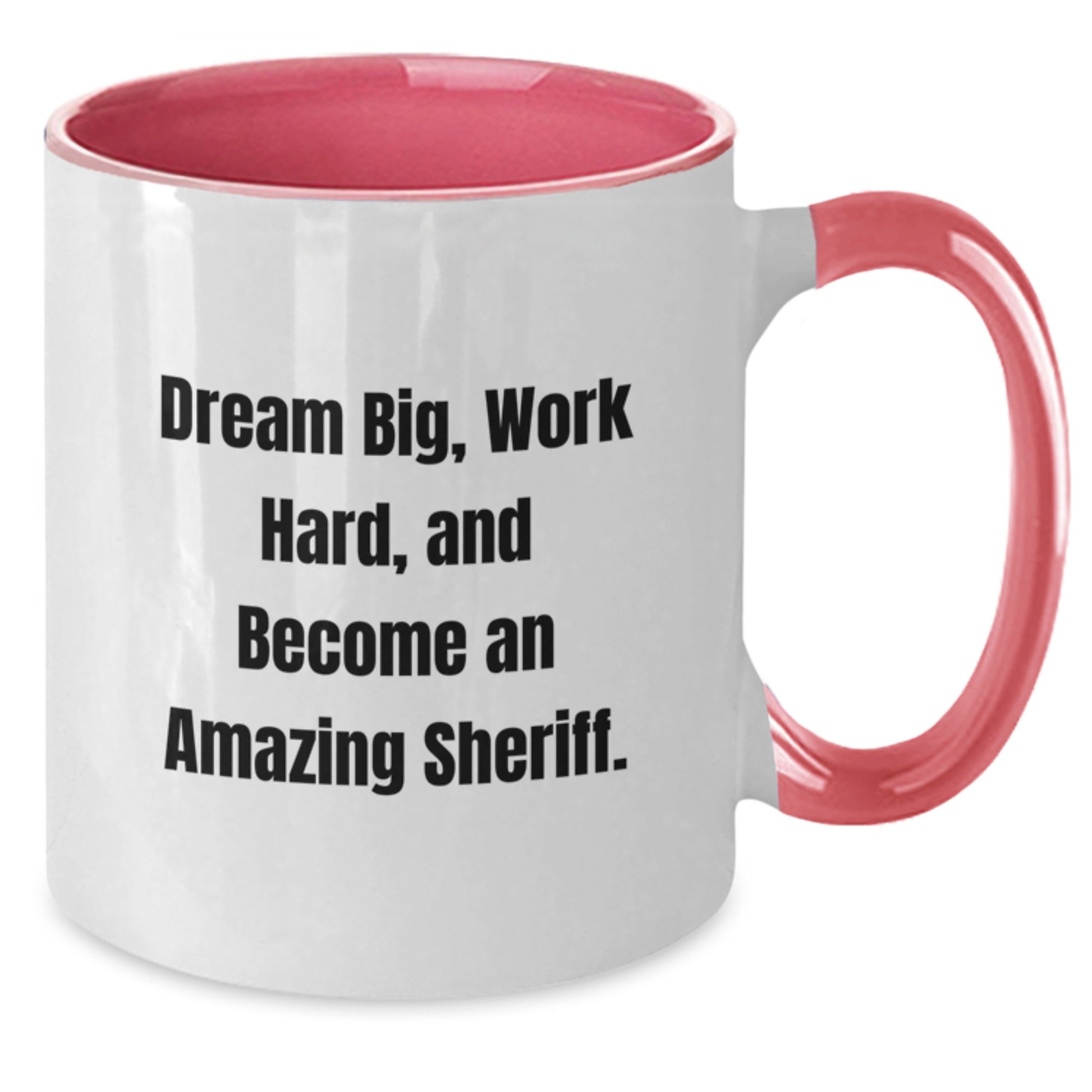 Funny Sheriff Mugs Gifts from Men to Friends and Family for Christmas Unique Sheriff Two Tone Coffee Mugs Dream Big Work Hard and Become an Amazing Sheriff - Additional