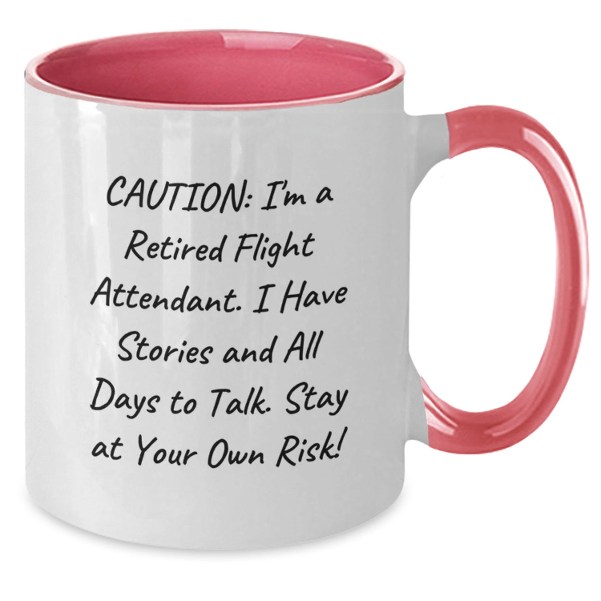 Flight Attendant Humor Gifts for Graduation, Funny Two Tone Coffee Mug - 'Caution: I'm A Retired Flight Attendant... Gifts from Family for Flight Attendants' - Additional