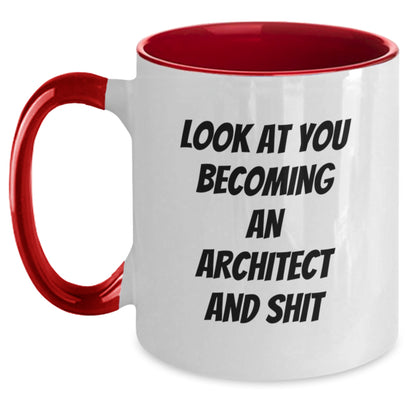 Funny Architect Gifts, Two Tone Coffee Mugs for Him, Christmas Unique Gifts from Friends, 'Look At You Becoming An Architect And Shit', Architect Mugs for Men, Women, Family, Coworkers - Main