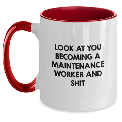 Maintenance Worker Gifts from Friends, Funny Two Tone Coffee Mug for Men, 'Look At You Becoming A Maintenance Worker And Shit' Christmas Unique Gifts for Him - Main