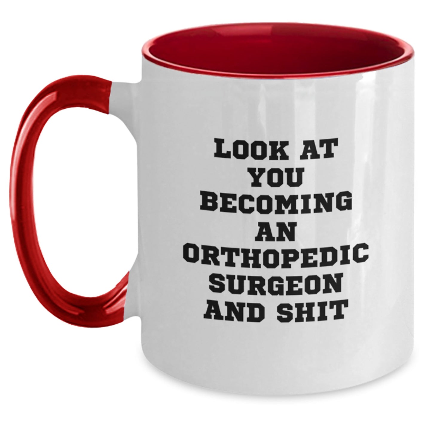Funny Orthopedic Surgeon Gifts for Men or Women, Two Tone Coffee Mugs with Inspirational Quote, Christmas Unique Items from Friends or Family - Main