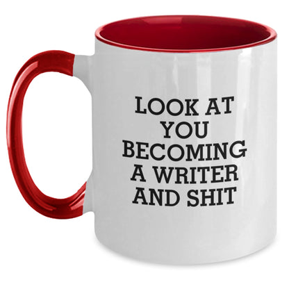 Funny Writer Gifts for Him or Her, Two Tone Coffee Mug with Quote 'Look At You Becoming A Writer And Shit', Birthday Unique Gifts from Friends or Coworkers - Main