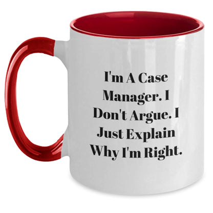 Funny Case Manager Gifts for Him from Friends and Family - 'I Don't Argue, I Just Explain Why I'm Right' Two Tone Coffee Mug, Christmas Unique Gifts for Men - Main