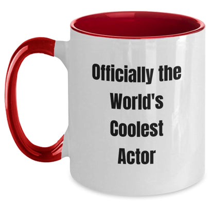 Funny Actor Valentine's Gifts from Friends, Unique Two Tone Coffee Mug, 'Officially The World's Coolest Actor' Quote - Main
