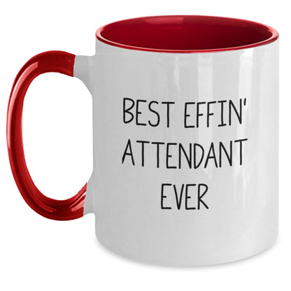 Funny Attendant Gifts from Men, Women, or Friends - Best Effin' Attendant Ever Inspired Two Tone Coffee Mugs for Attendant, Mother's Day Unique Gifts - Main