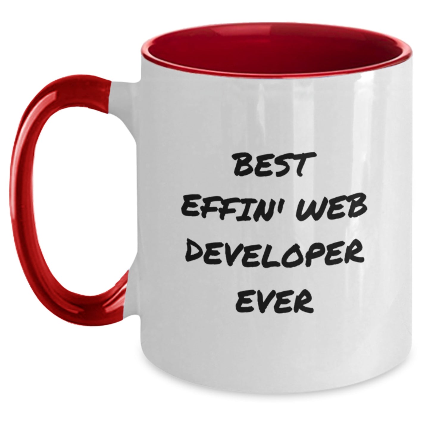 Funny Web Developer Gifts from Family - Best Effin' Web Developer Ever Two Tone Coffee Mug - Unique Mother's Day Unique Gifts for Web Developer Dad - Main