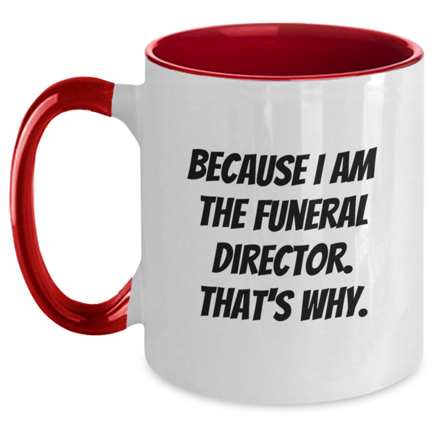 Witty Funeral Director Mug – Birthday Gift for Friends – Keepsake - Main
