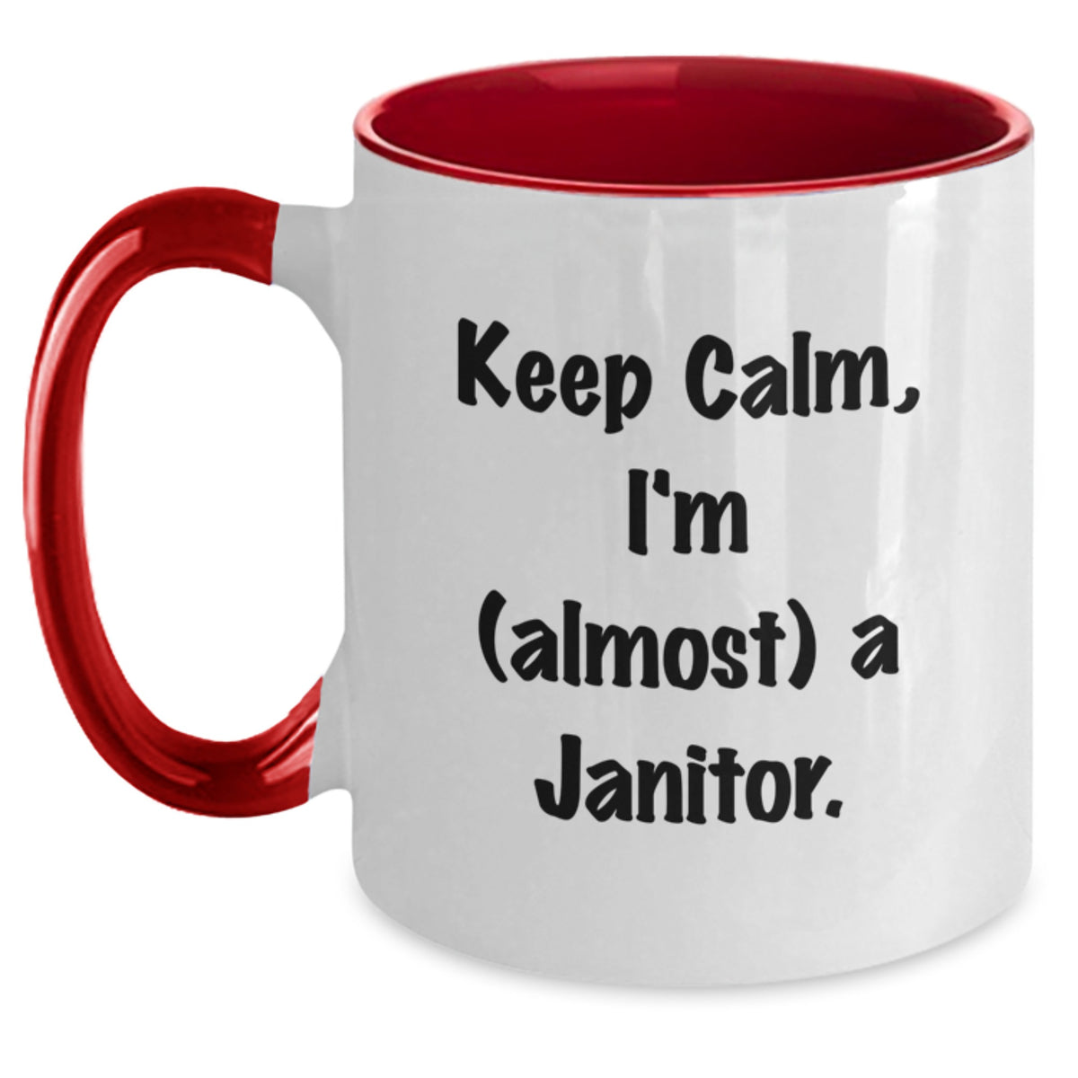 Janitor Gift for Him Keep Calm, I'm (Almost) A Janitor Keepsake Mug - Main