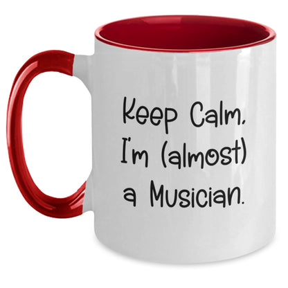 Funny Musician Gifts for Him, Keep Calm, I'm (almost) A Musician. Valentine's Unique Two Tone Coffee Mugs from Friends and Family - Main
