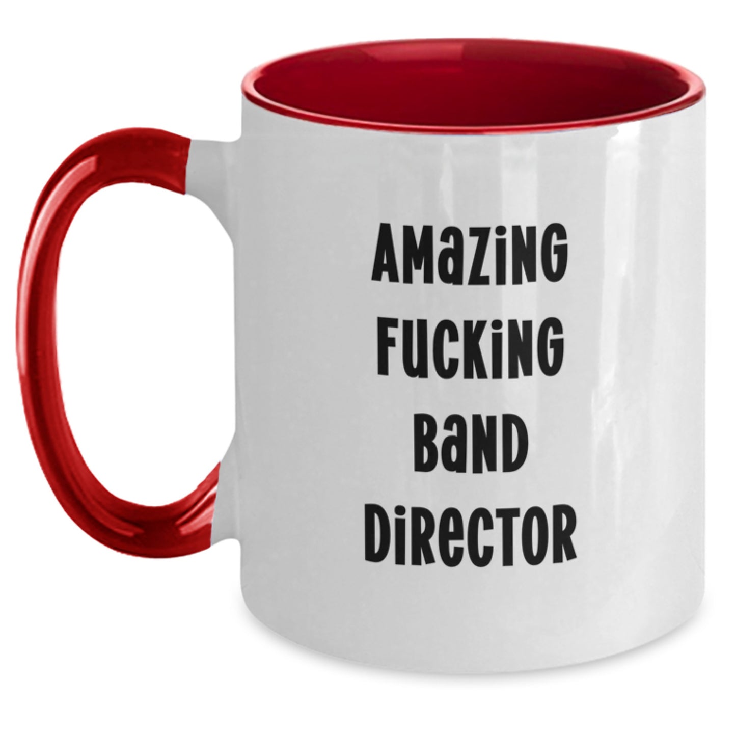 Funny Gifts from Friends for Band Director on Valentine's Two Tone Coffee Mug - Main