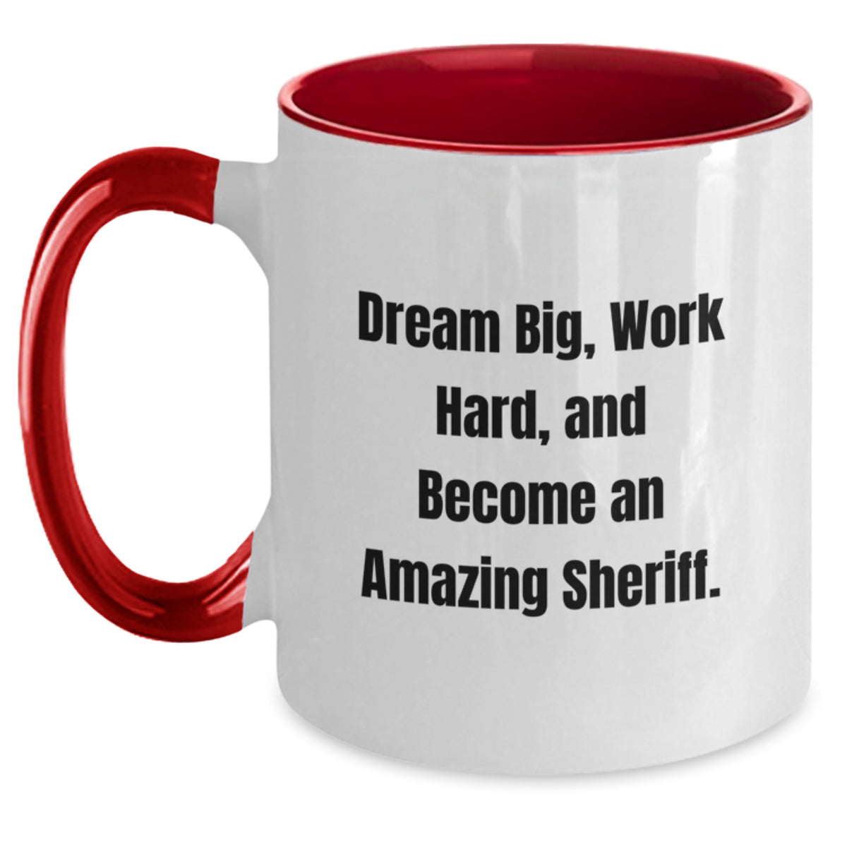 Funny Sheriff Mugs Gifts from Men to Friends and Family for Christmas Unique Sheriff Two Tone Coffee Mugs Dream Big Work Hard and Become an Amazing Sheriff - Main