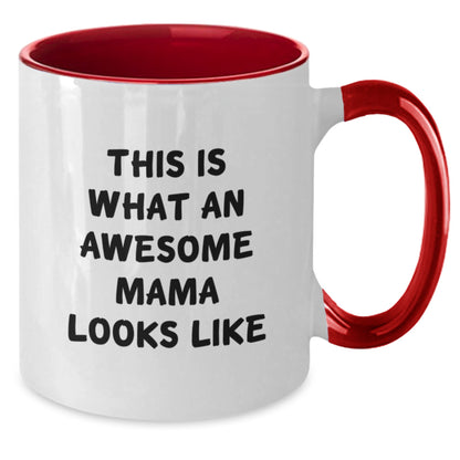 Funny Mom Gifts from Men for Mama, This Is What An Awesome Mama Looks Like Two Tone Coffee Mug, Birthday Unique Gifts - Additional