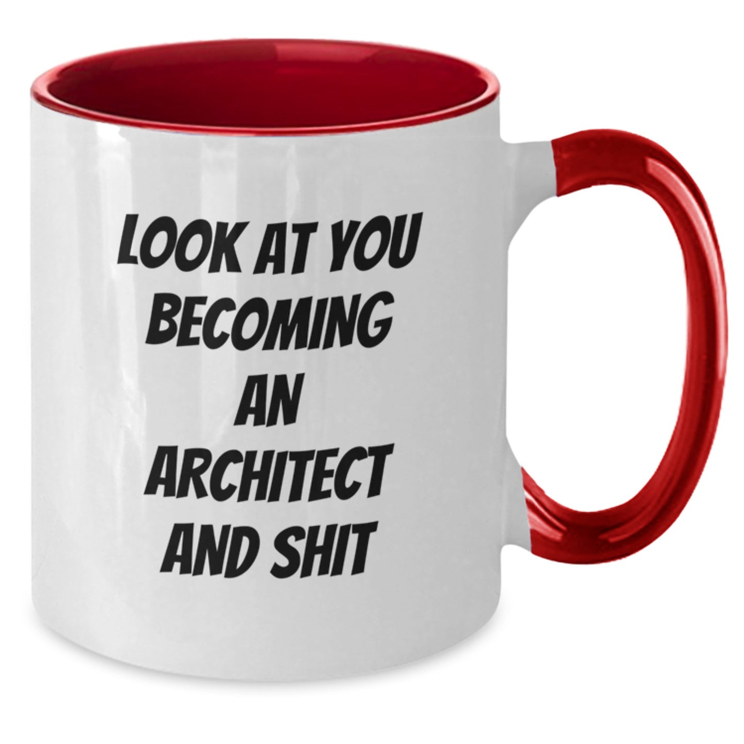Funny Architect Gifts, Two Tone Coffee Mugs for Him, Christmas Unique Gifts from Friends, 'Look At You Becoming An Architect And Shit', Architect Mugs for Men, Women, Family, Coworkers - Additional