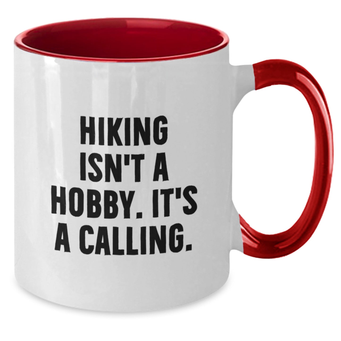 Hiking Gifts from Friends for Hiking Enthusiasts - Funny Two Tone Coffee Mug, Birthday Unique Gifts - Additional