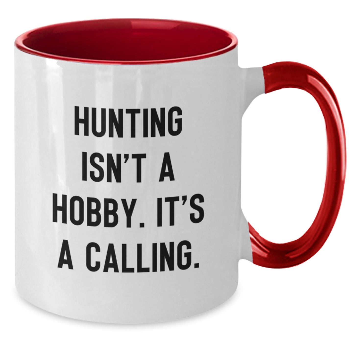Funny Hunting Quotes Two Tone Coffee Mugs for Men Funny Gifts from Family Friends Coworkers for Hunting Enthusiasts and Coffee Lovers on Mother's Day Unique Gifts - Additional