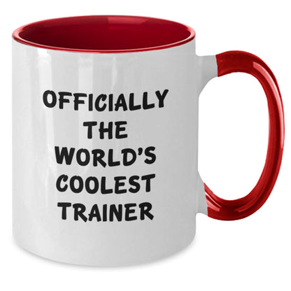 Officially The World's Coolest Trainer Funny Quotes Gifts for Trainer Women Men Friends Coworkers Family - Two Tone Coffee Mug, Black and White - Additional