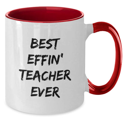 Funny Teacher Two Tone Coffee Mugs - Best Effin' Teacher Ever Gifts from Friends to Teacher on Mother's Day Unique - Additional