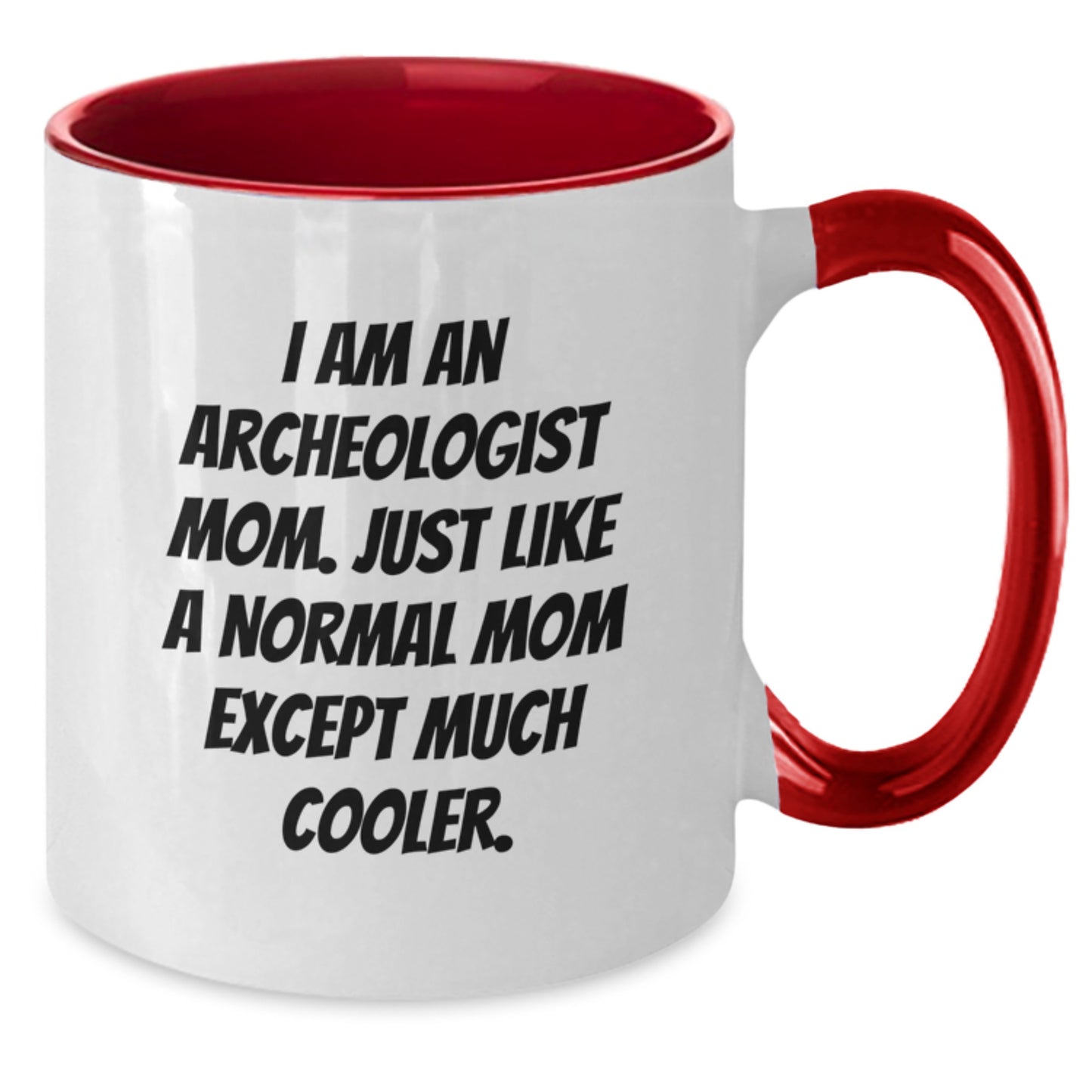 Archeologist Mom Keepsake Mug for Him Birthday Gift in Black & White - Additional