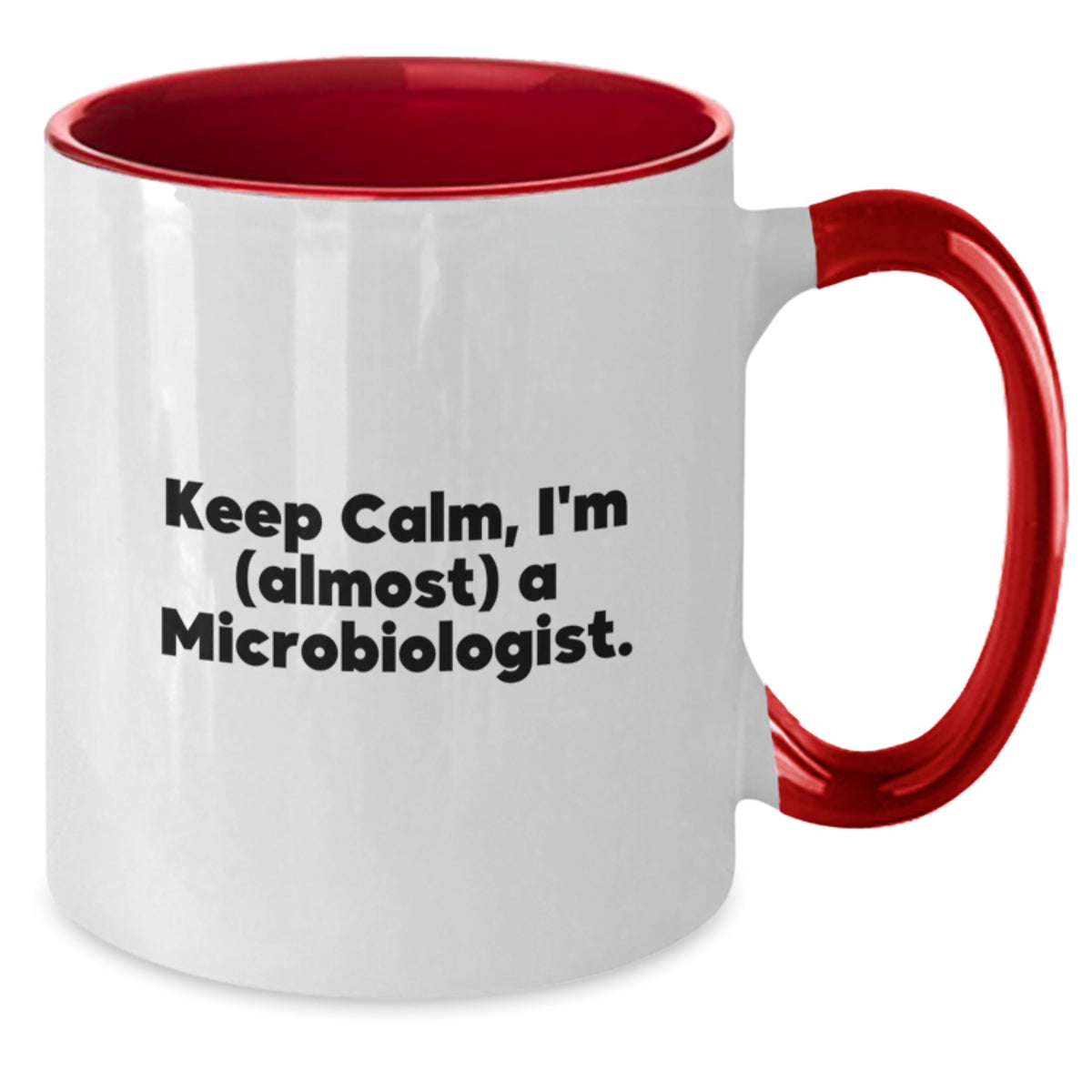 Microbiologist Gift for Him Keep Calm, I'm (Almost) A Microbiologist - Additional