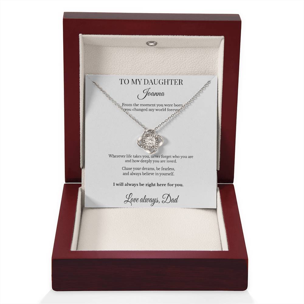 To My Daughter Personalized Love Knot Necklace – You Changed My World Forever | From Dad