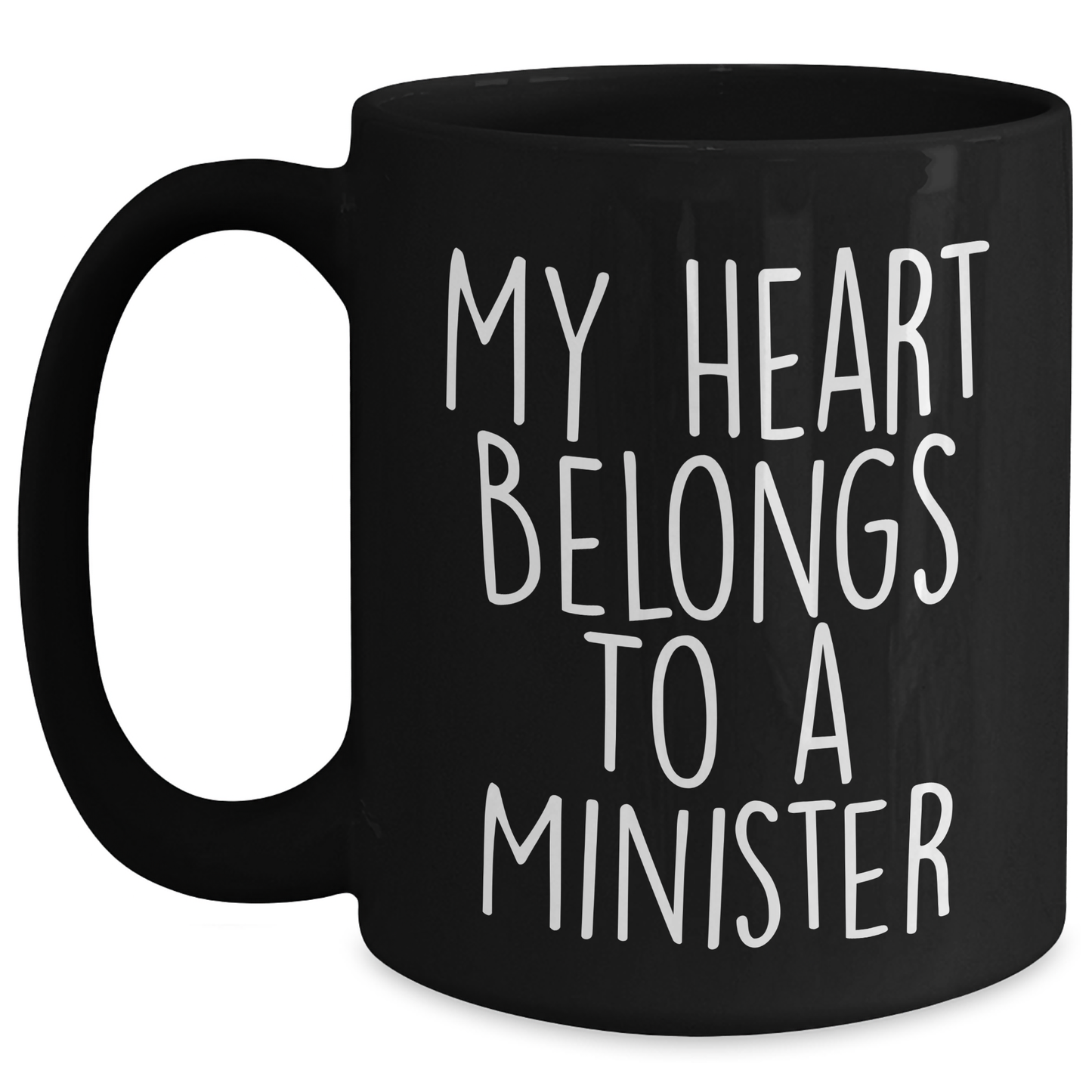 Funny Minister Gifts - My Heart Belongs To A Minister Black Coffee Mug, Unique Father's Day Unique Gift from Friends or Family - Main