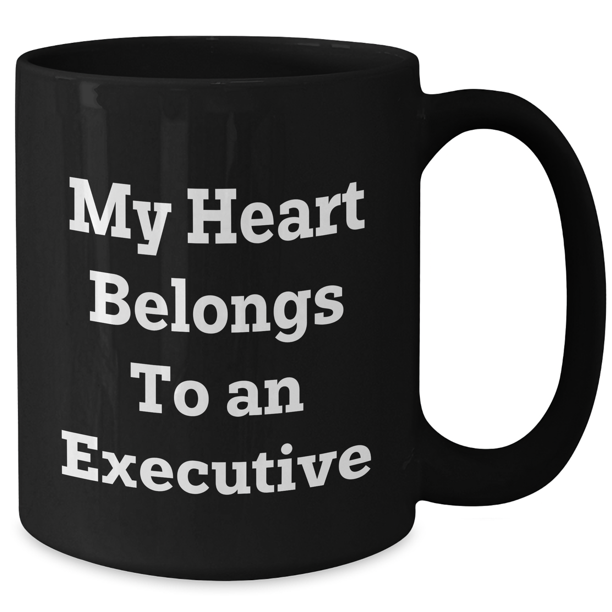 Funny Executive Gifts from Friends for Him - My Heart Belongs To An Executive Black Coffee Mug, Unique Father's Day Presents - Additional