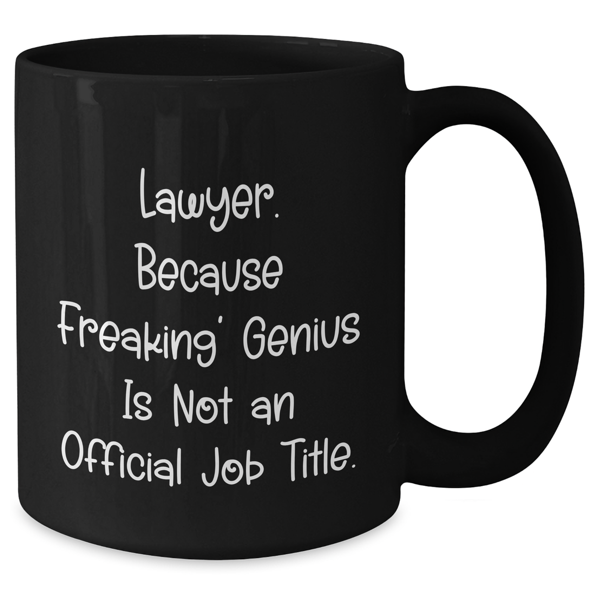 Funny Lawyer Gifts for Dad, 'Lawyer. Because Freaking' genius Is Not An Official Job Title.' Black Coffee Mug, Gifts from Family, Unique Father's Day Unique Gifts for Men - Additional