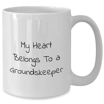 Funny groundskeeper Gifts from Men - My Heart Belongs To A groundskeeper White Coffee Mug, Father's Day Unique Gifts for groundskeepers - Additional