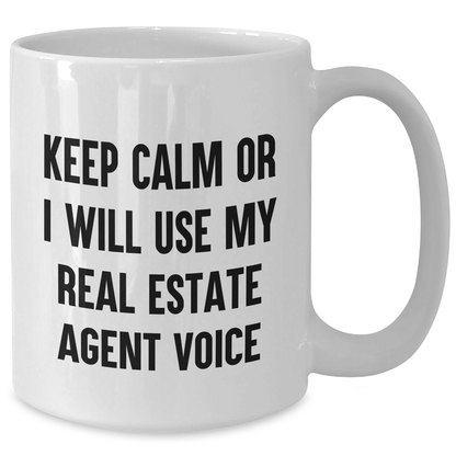 Funny Real Estate Agent Gifts from Friends for Men, Keep Calm Real Estate Agent Voice White Coffee Mug, Unique Father's Day Unique Gifts - Additional