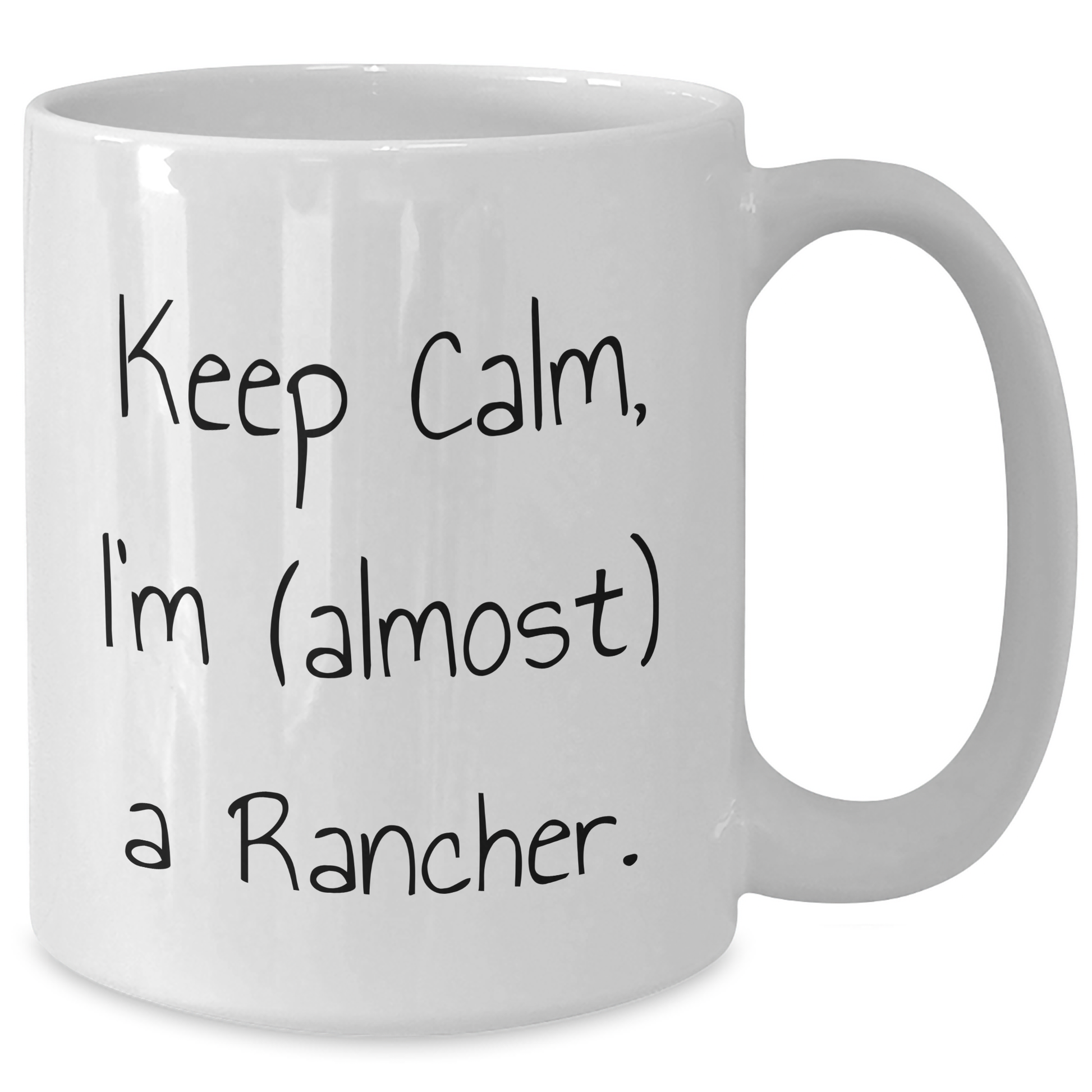 Rancher Gifts from Friends, Funny White Coffee Mugs for Men, 'Keep Calm, I'm (almost) A Rancher' Quote, Father's Day Unique Gifts - Additional