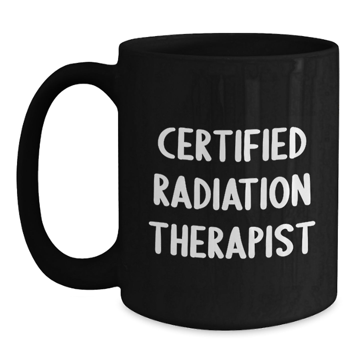Funny Quote for Radiation Therapist Gifts from Men, Women, Friends, Coworkers, Family - Unique Valentine's Gifts for Radiation Therapist, Men, Women, Friends, Coworkers, Family - Main