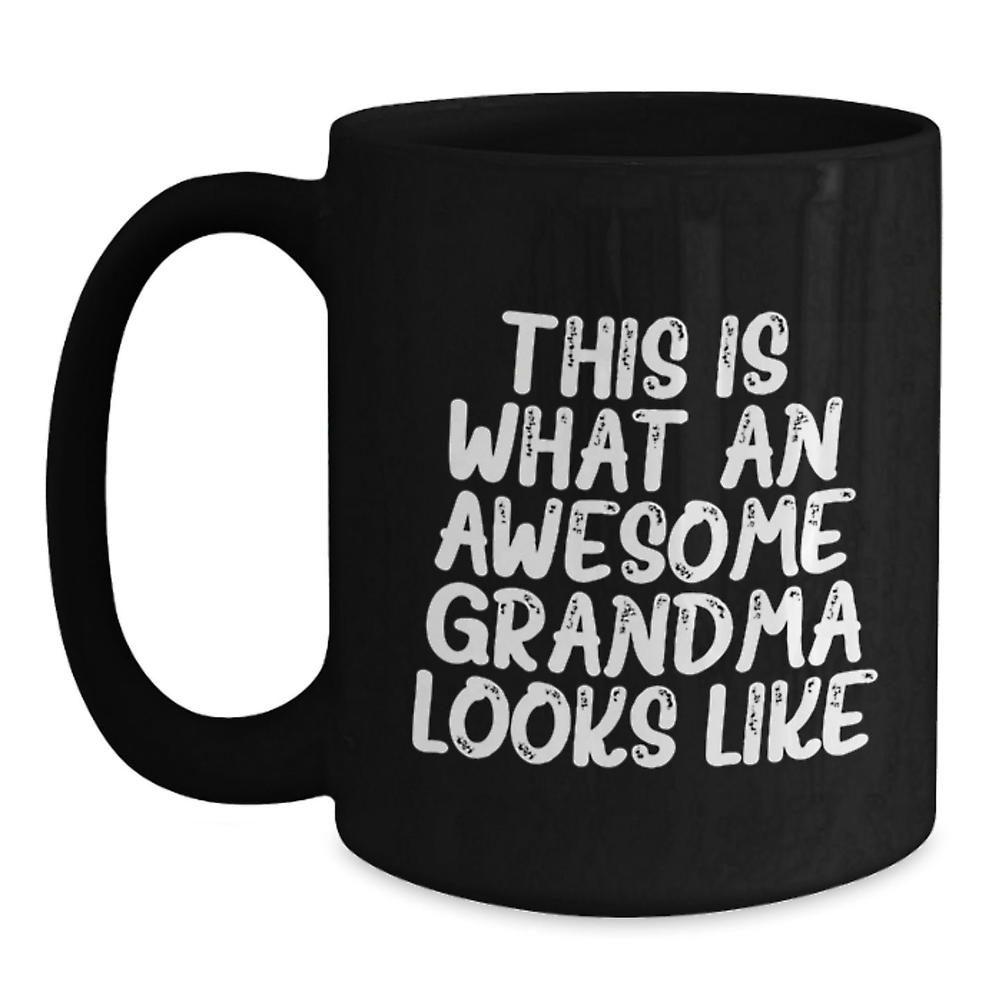 Funny Grandma Quotes Black Coffee Mugs Gifts for Grandma from Family - Main