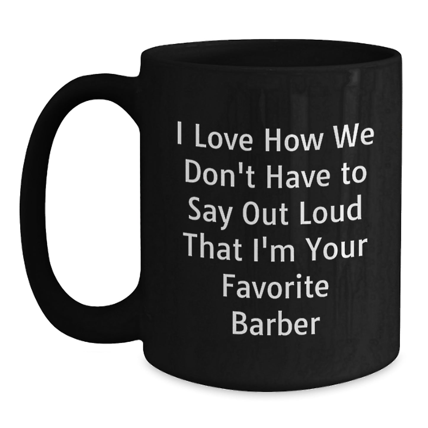 Funny Barber Gifts from Friends, Unique Black Coffee Mug for Favorite Barber, Graduation Unique Gifts for Men - Main