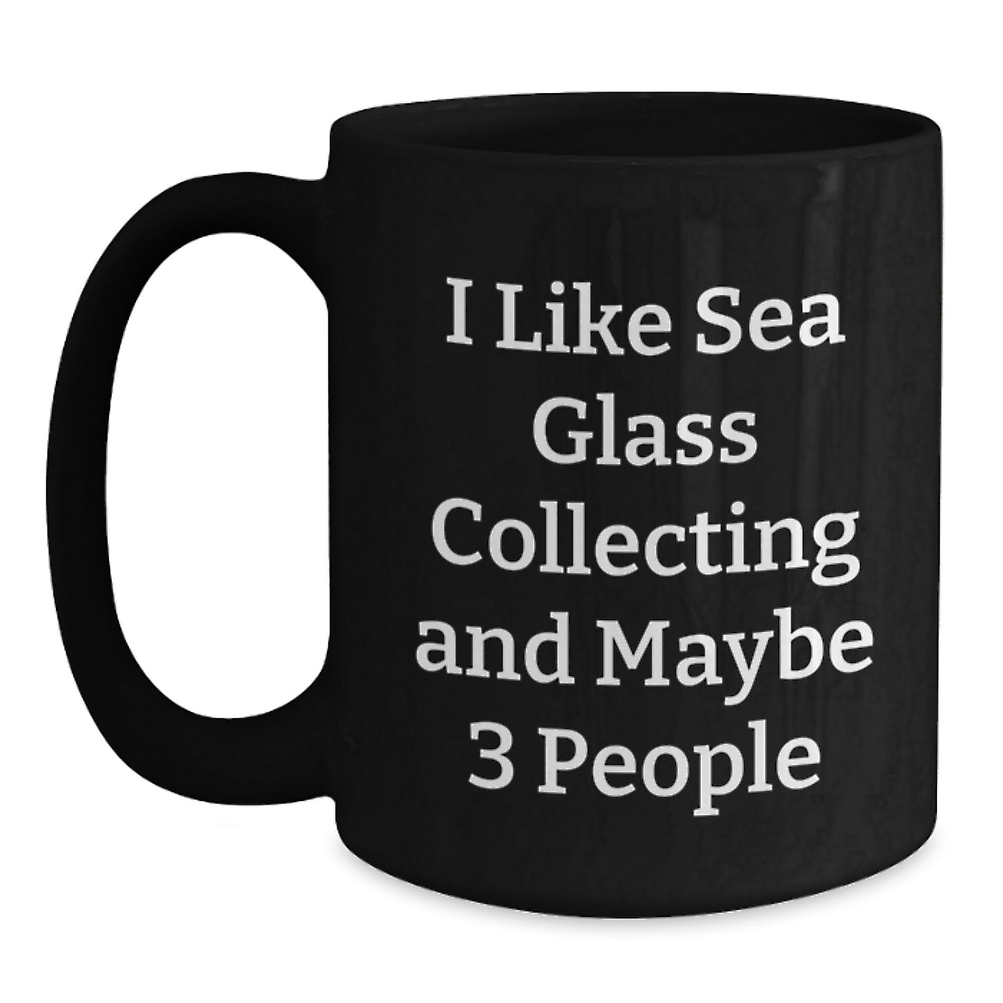 Funny Sea Glass Collecting Black Coffee Mugs Gifts from Friends and Family for Christmas Unique Finds - Main