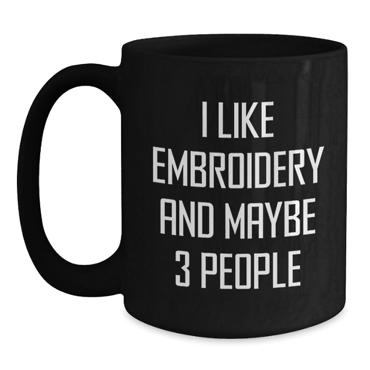 Embroidery Enthusiast's Delight, Funny Quote, Black Coffee Mug, Gifts from Friends, Gifts for Embroidery Lovers, Birthday Unique Gifts - Main