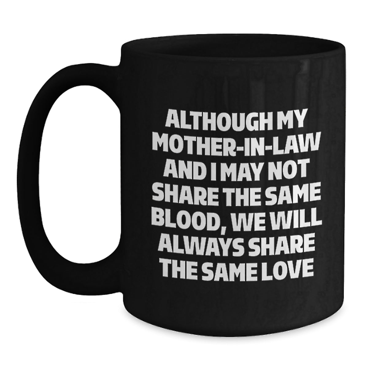 Funny Mom-in-law Quotes Gifts for Her Birthday - Inspirational Black Coffee Mug from Family, Perfect for Women - Main