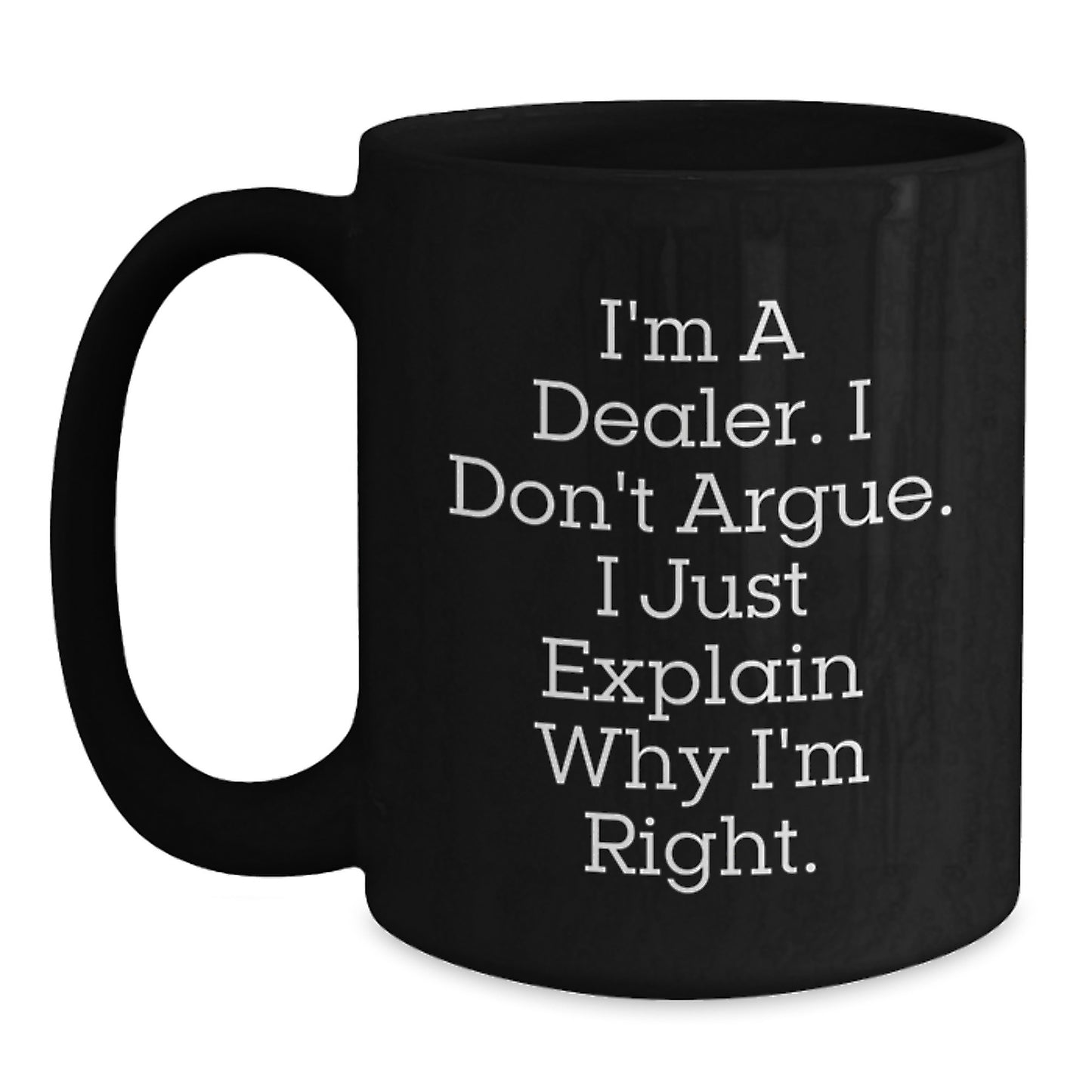 Gifts from Friends for Dealers - Funny Quote Black Coffee Mugs, Birthday Unique Gifts - Main