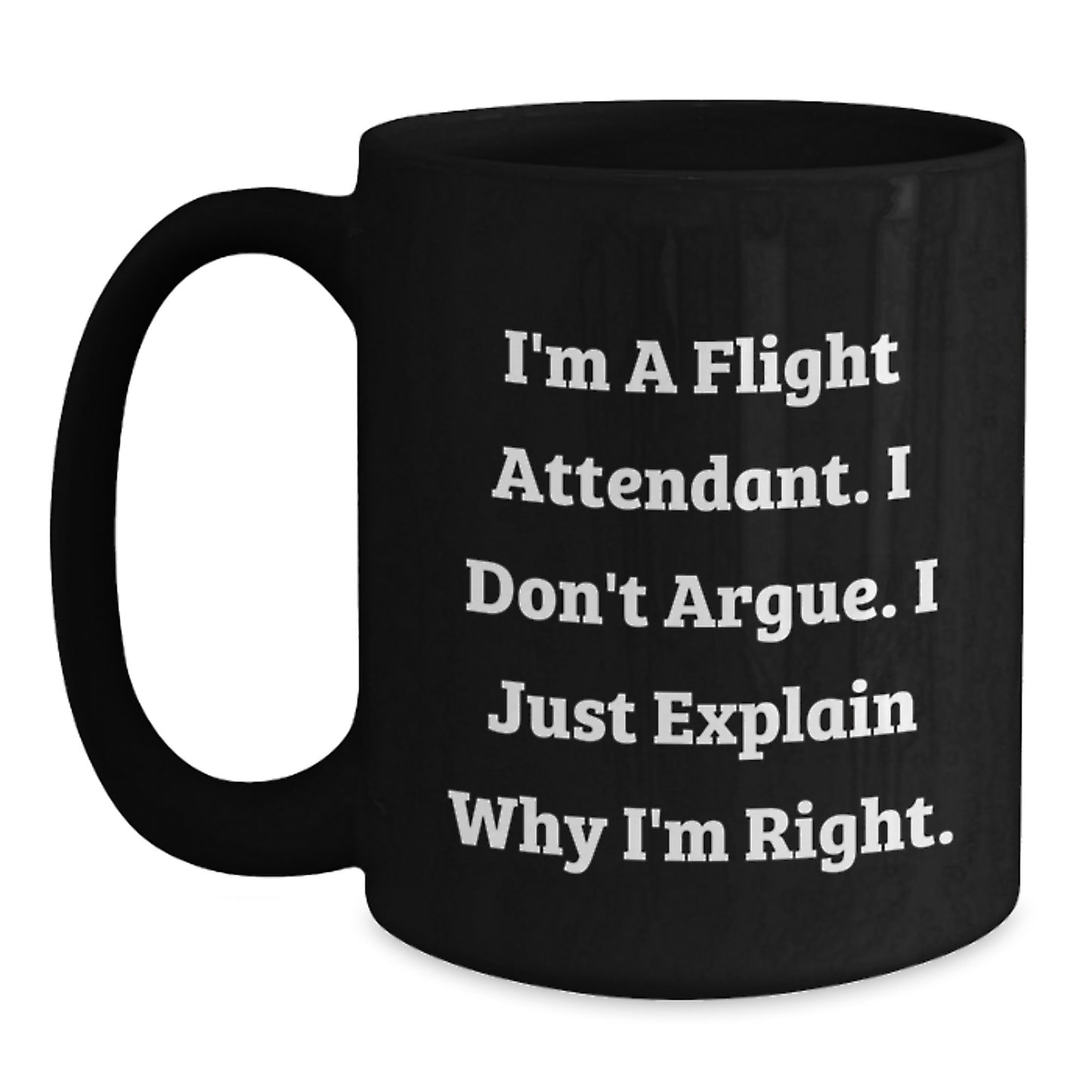 Funny Flight Attendant Gifts from Family and Friends for Him or Her Black Coffee Mug - Main